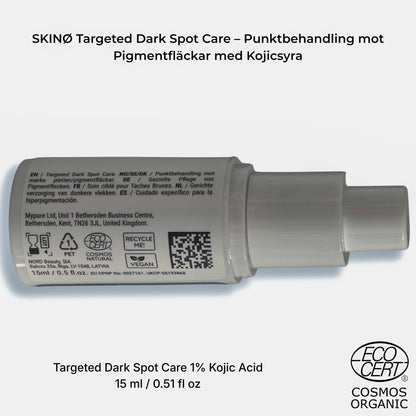 SKINØ Targeted Dark Spot Care 15ml sidovy – flerspråkig etikett med COSMOS NATURAL ECOCERT vegansk certifiering, 1% kojicsyra mot pigmentfläckar.